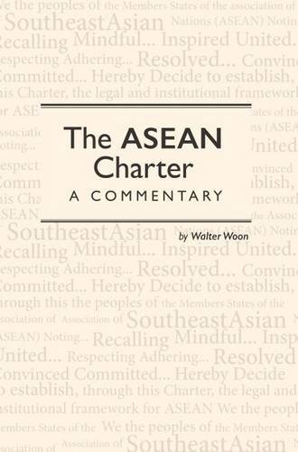 Book cover of The ASEAN Charter: A Commentary by Walter Woon