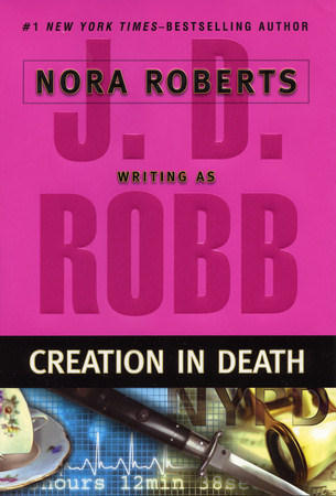 Book cover of Creation In Death by J.D. Robb