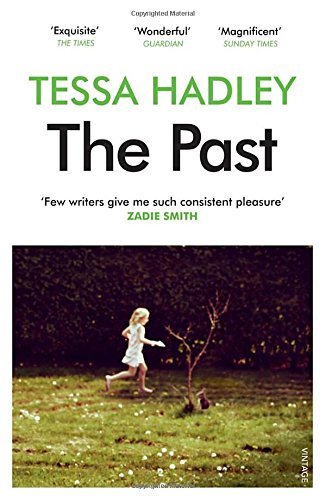 Book cover of The Past by Tessa Hadley
