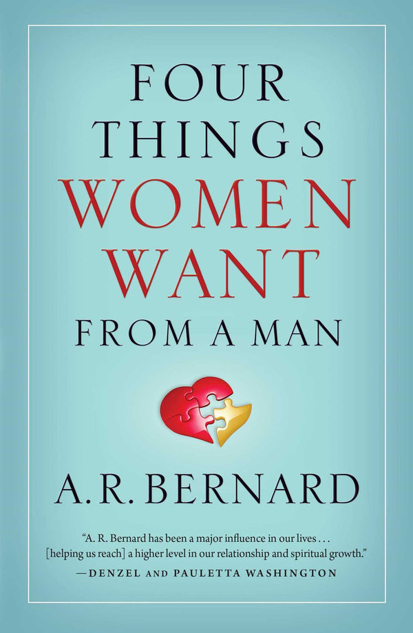 Book cover of Four Things Women Want From A Man by A.R. Bernard