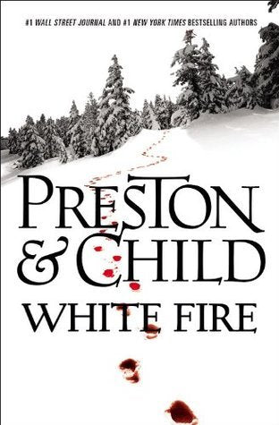 Book cover of White Fire by Douglas Preston, Lincoln Child