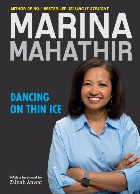 Book cover of Dancing On Thin Ice by Marina Mahathir