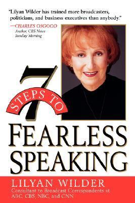 Book cover of 7 Steps To Fearless Speaking by Lilyan Wilder