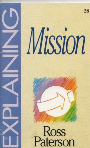Book cover of Explaining Mission by Ross Paterson