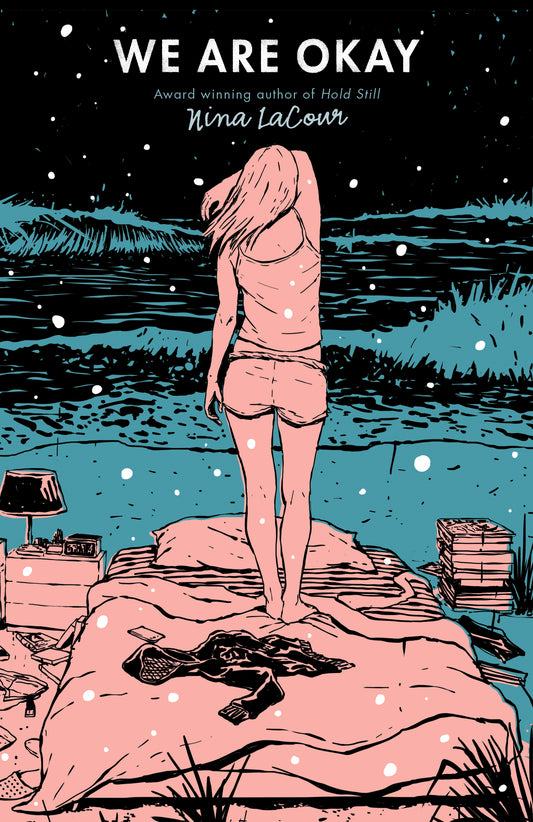 Book cover of We Are Okay by Nina LaCour