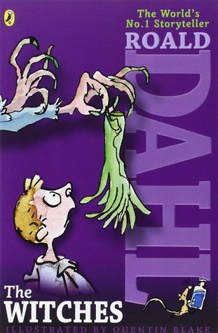 Book cover of The Witches by Roald Dahl, Quentin Blake (Illus.)