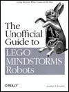 Book cover of The Unofficial Guide To LEGO MINDSTORMS Robots by Jonathan Knudsen