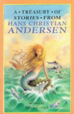 Book cover of A Treasury Of Stories From Hans Christian Andersen by Jenny Koralek