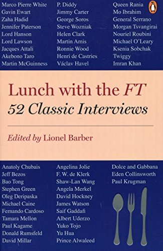 Book cover of Lunch With The FT by Lionel Barber (editor)