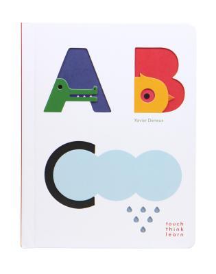 Book cover of TouchThinkLearn: ABC by Xavier Deneux
