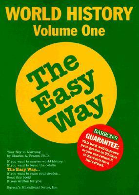 Book cover of World History The Easy Way Volume One by Charles A. Frazee