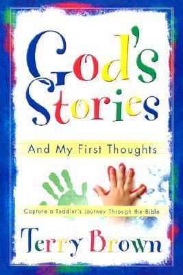 Book cover of God's Stories: And My First Thoughts by Terry Brown