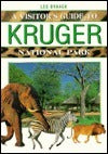 Book cover of A Visitor's Guide To Kruger National Park by Leo Braack, Robert T. Teske