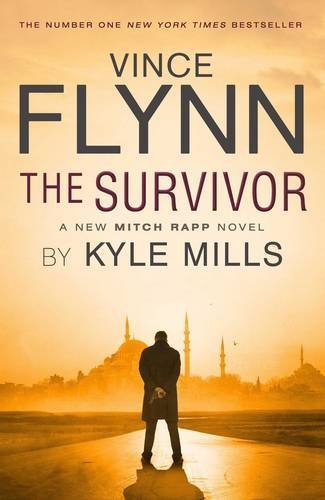 Book cover of The Survivor by Vince Flynn, Kyle Mills