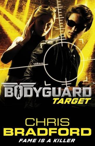 Book cover of Bodyguard: Target by Chris Bradford
