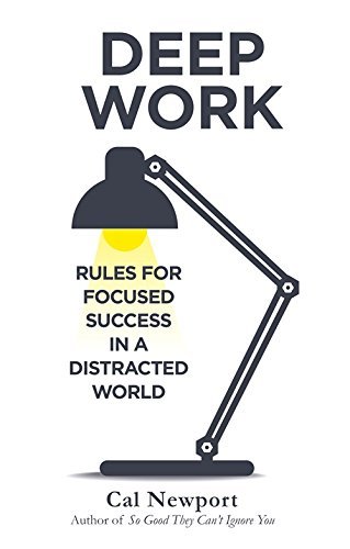 Book cover of Deep Work by Cal Newport