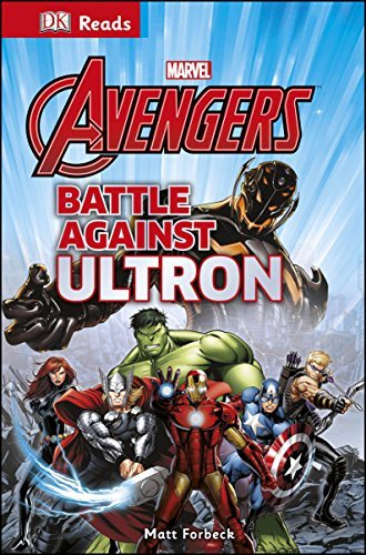 Book cover of Marvel The Avengers Battle Against Ultron by D.K. Publishing