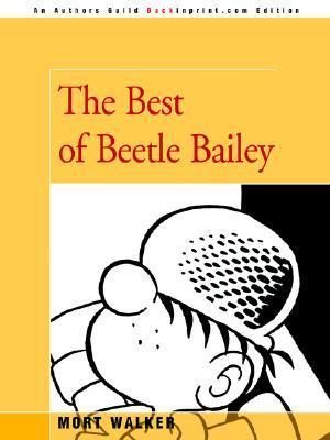 Book cover of The Best Of Beetle Bailey by Mort Walker