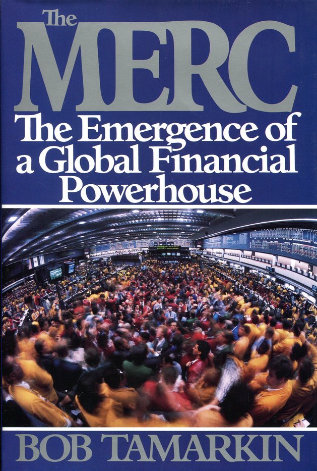 Book cover of The Merc: The Emergence of a Global Financial Powerhouse by Bob Tamarkin