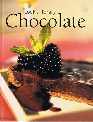 Book cover of Cook's Library: Chocolate by Parragon Books (Publisher)