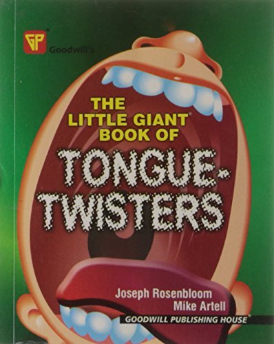 Book cover of Little Giant Book of Tongue Twisters by Joseph Rosenbloom Mike Artell, Mike Artell