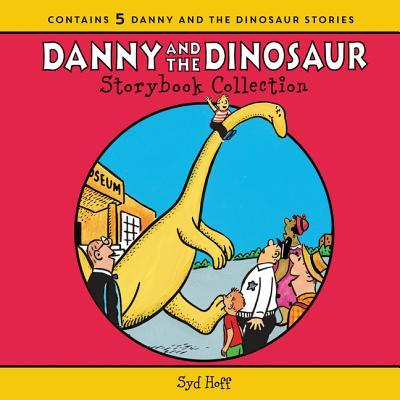 Book cover of The Danny And The Dinosaur Storybook Collection: 5 Beloved Stories by Syd Hoff
