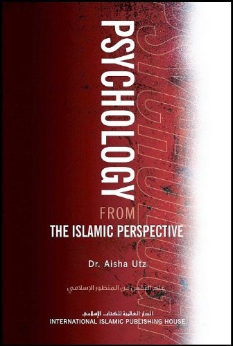 Book cover of Psychology From The Islamic Perspective by Aisha Utz