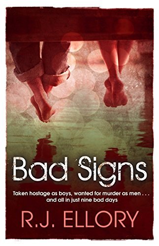 Book cover of Bad Signs by R.J. Ellory