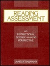Book cover of Reading Assessment: An Instructional Decision-Making Perspective by James F. Baumann