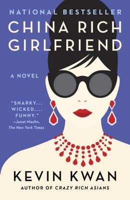 Book cover of China Rich Girlfriend by Kevin Kwan