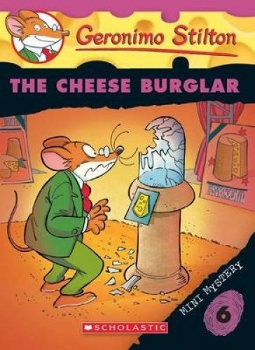 Book cover of The Cheese Burglar by Geronimo Stilton