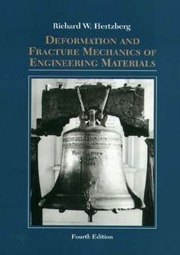Book cover of Deformation And Fracture Mechanics Of Engineering Materials by Richard W. Hertzberg