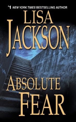 Book cover of Absolute Fear by Lisa  Jackson