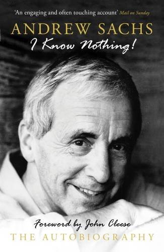 Book cover of I Know Nothing! by Andrew Sachs