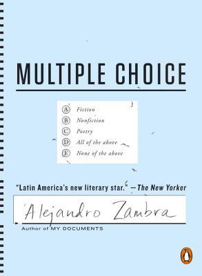 Book cover of Multiple Choice by Alejandro Zambra, Megan McDowell (Trans.)