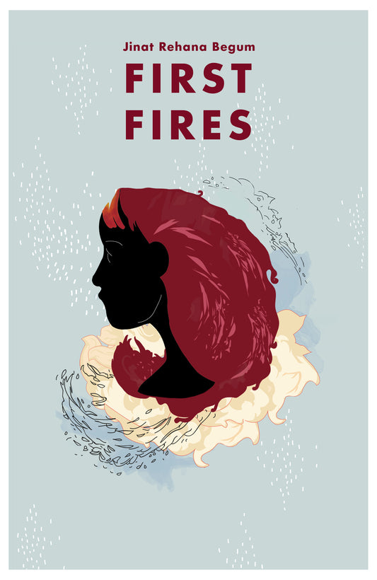 Book cover of First Fires by Jinat Rehana Begum