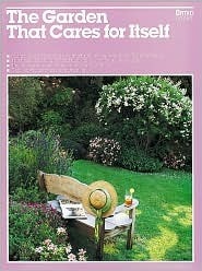 Book cover of The Garden That Cares For Itself by Greg Williams, Norman Rae (Ed.)