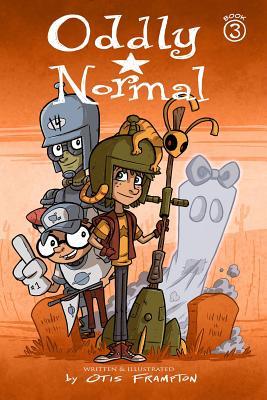 Book cover of Oddly Normal Book 3 by Otis Frampton