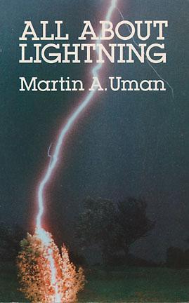 Book cover of All About Lightning by Martin A. Uman