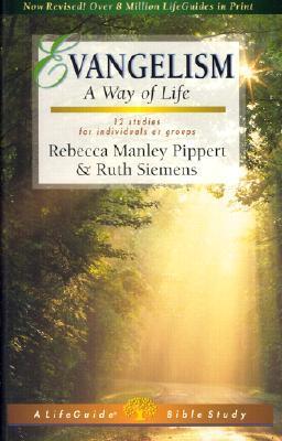 Book cover of Evangelism: A Way of Life by Rebecca Manley Pippert, Ruth E. Siemens
