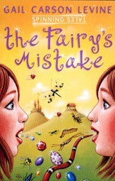 Book cover of The Fairy's Mistake by Gail Carson Levine