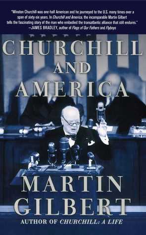 Book cover of Churchill And America by Martin  Gilbert