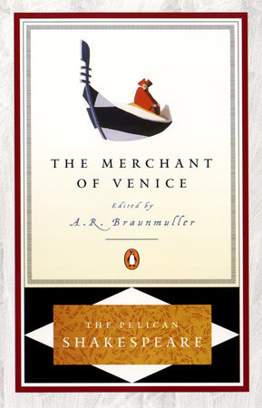 Book cover of The Merchant Of Venice by William Shakespeare, A.R. Braunmuller (Ed.), Stephen  Orgel (Ed.)
