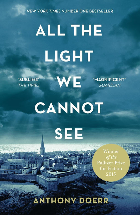 Book cover of All The Light We Cannot See by Anthony Doerr