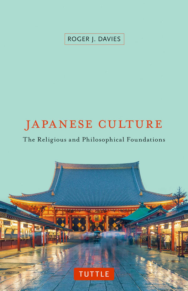 Book cover of Japanese Culture: The Religious And Philosophical Foundations by Roger J. Davies