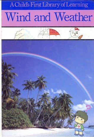 Book cover of Wind And Weather by Time-Life Books, Gakken