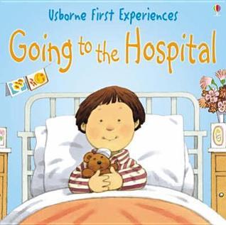 Book cover of Going To The Hospital: Miniature Edition by Anne Civardi