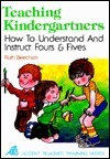 Book cover of Teaching Kindergartners by Ruth Beechick