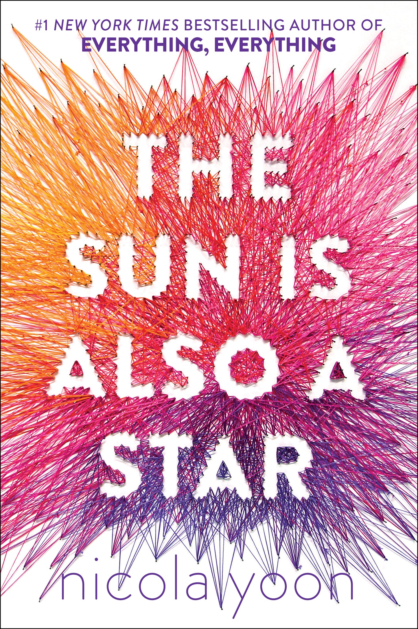 Book cover of The Sun Is Also a Star by Nicola Yoon