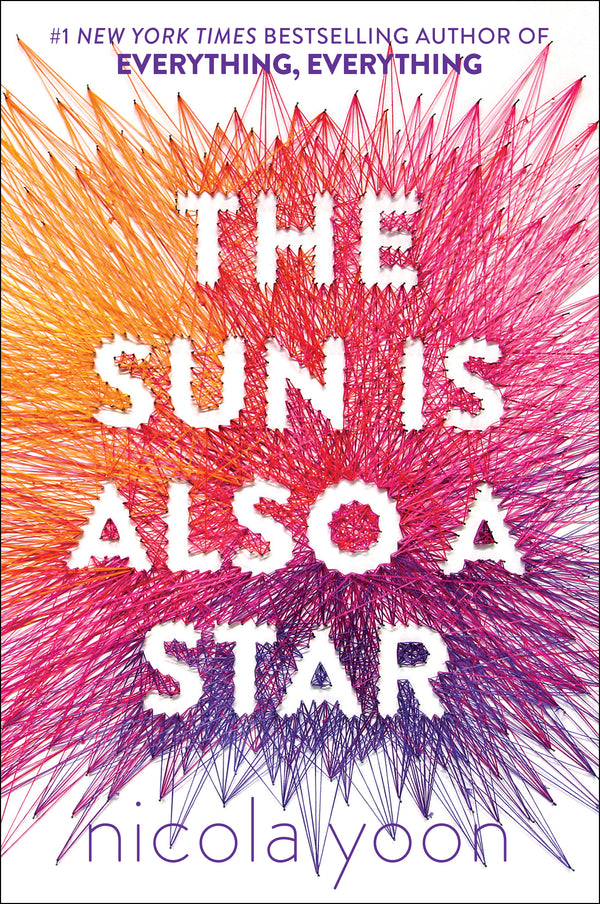 Book cover of The Sun Is Also a Star by Nicola Yoon